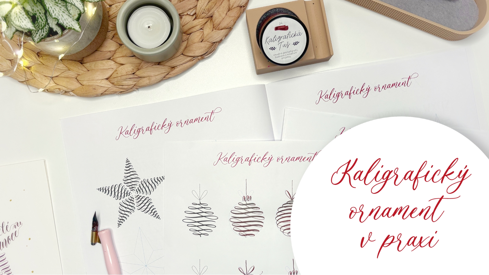 Kaligrafický ornament – praxe